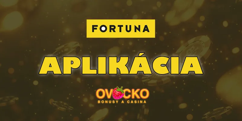 fortuna aplikacia