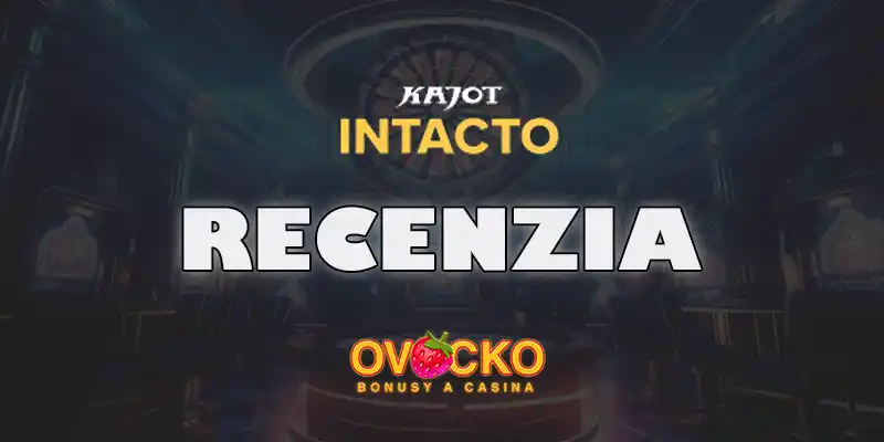 kajot intacto recenzia casino